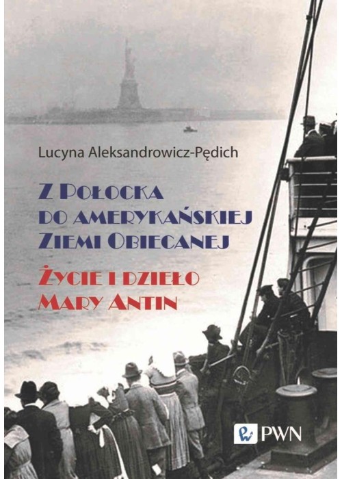 Z Połocka do amerykańskiej Ziemi Obiecanej