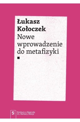 Nowe wprowadzenie do metafizyki