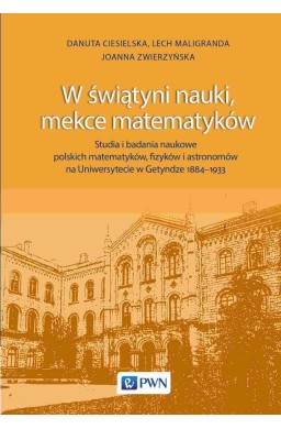 W świątyni nauki, mekce matematyków