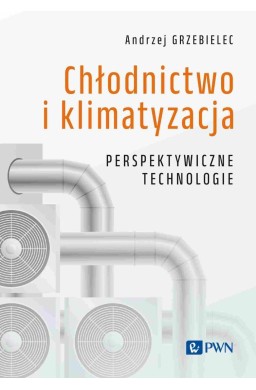 Chłodnictwo i klimatyzacja