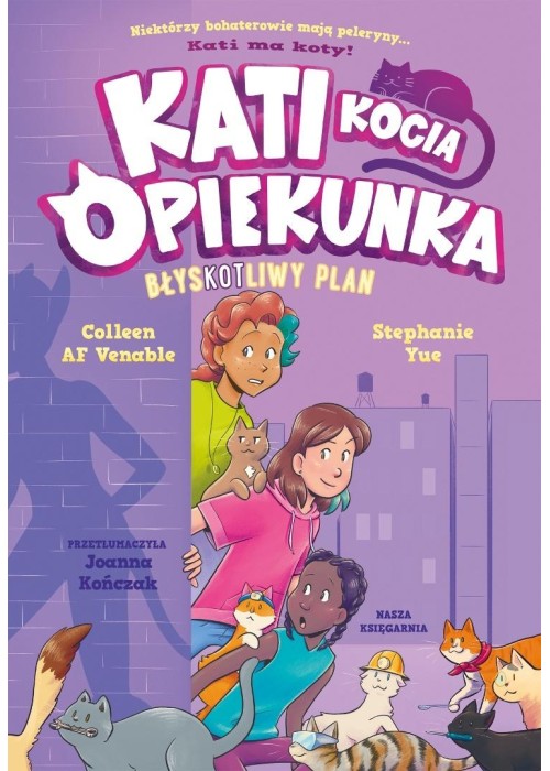 Kati - kocia opiekunka cz.4 BłysKOTliwy plan