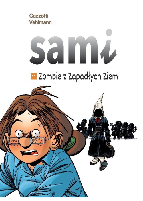 Sami T.11 Zombie z Zapadłych Ziem