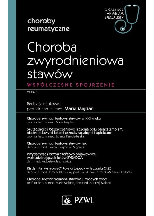 Choroba zwyrodnieniowa stawów. W gabinecie lekarza