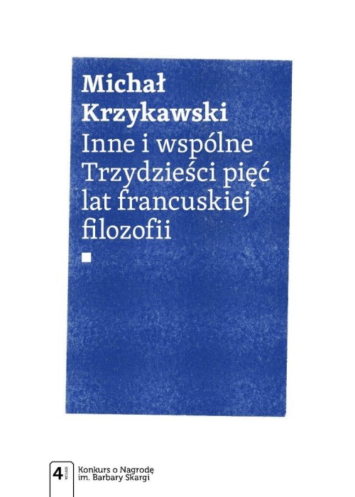 Inne i wspólne. Trzydzieści pięć lat francuskiej..