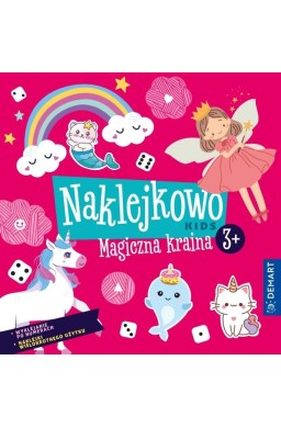Naklejkowo Kids 3+ Magiczna kraina