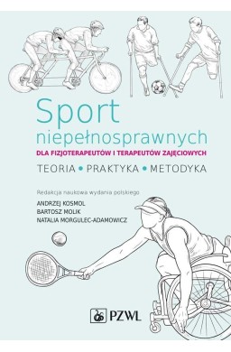Sport niepełnosprawnych dla fizjoterapeutów i...