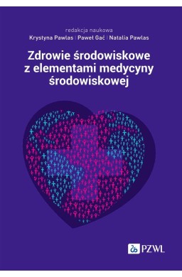 Zdrowie środowiskowe z elementami medycyny...