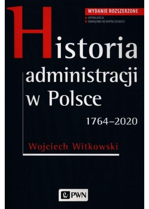 Historia administracji w Polsce. 1764-2020