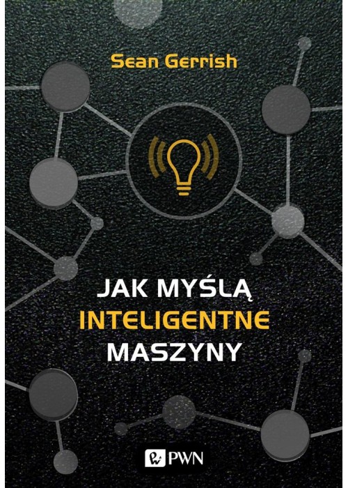 Jak myślą inteligentne maszyny