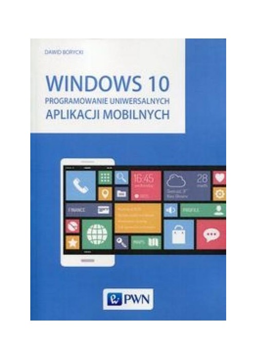 Windows 10 Programowanie uniw. ap. mobilnych