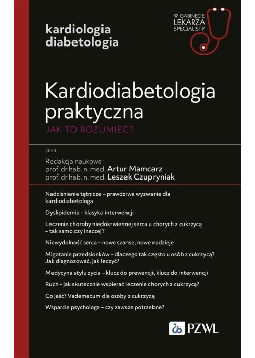 Kardiodiabetologia praktyczna. Jak to rozumieć?