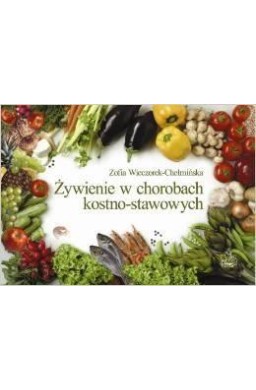 Żywienie w chorobach kostno-stawowych