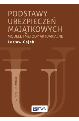 Podstawy ubezpieczeń majątkowych