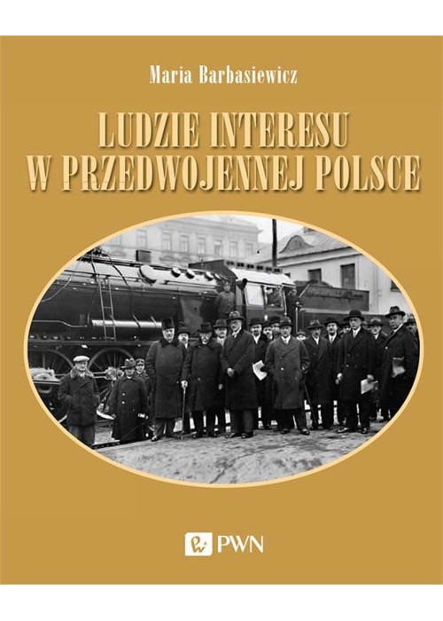Ludzie interesu w przedwojennej Polsce