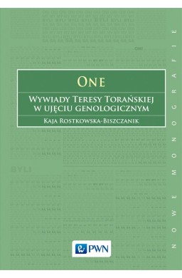 One. Wywiady Teresy Torańskiej w ujęciu genolog.