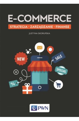 E-commerce. Strategia Zarządzanie Finanse
