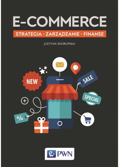 E-commerce. Strategia Zarządzanie Finanse