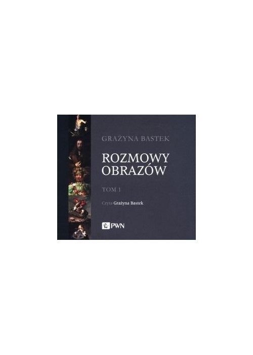 Rozmowy obrazów T.1 CD