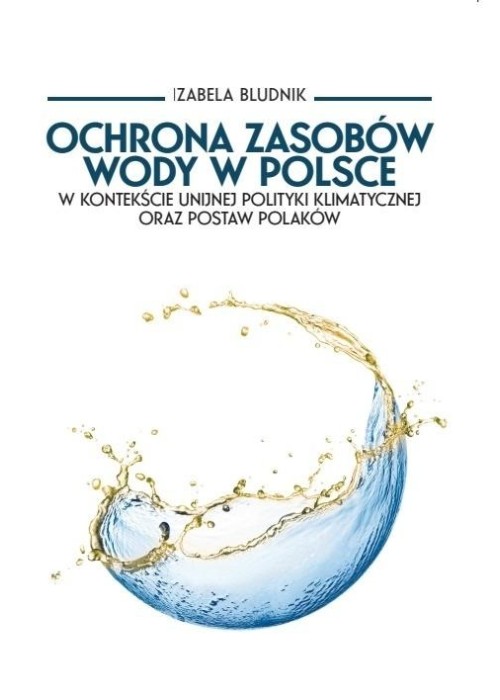 Ochrona zasobów wody w Polsce w kontekście...