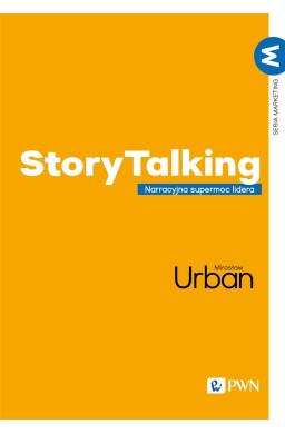 StoryTalking. Narracyjna supermoc lidera