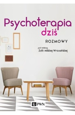 Psychoterapia dziś