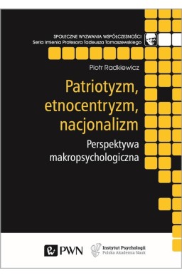 Patriotyzm, etnocentryzm, nacjonalizm