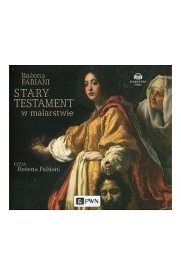 Stary Testament w malarstwie audiobook