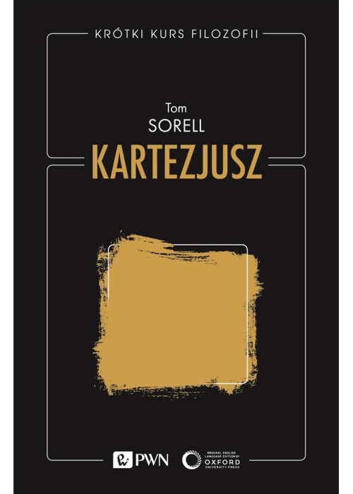 Krótki kurs filozofii. Kartezjusz.