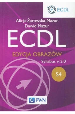 ECDL S4. Edycja obrazów. Syllabus v.2.0