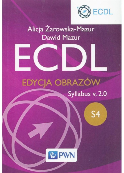 ECDL S4. Edycja obrazów. Syllabus v.2.0