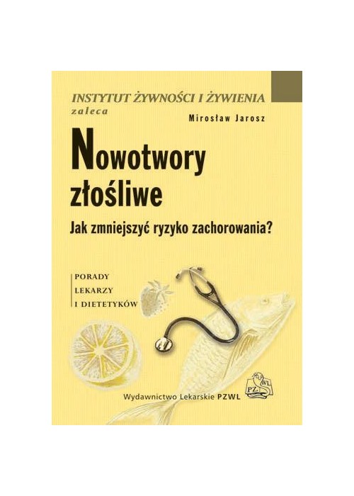 Nowotwory złośliwe PZWL