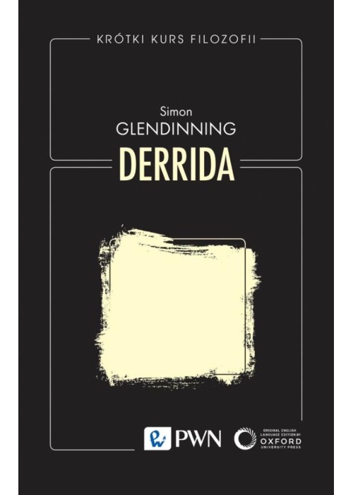 Krótki kurs filozofii. Derrida