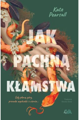 Jak pachną kłamstwa