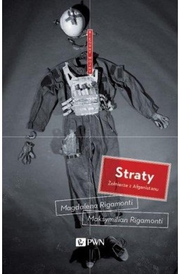 Straty. Żołnierze z Afganistanu