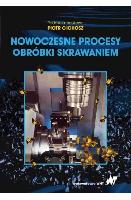 Nowoczesne procesy obróbki skrawaniem