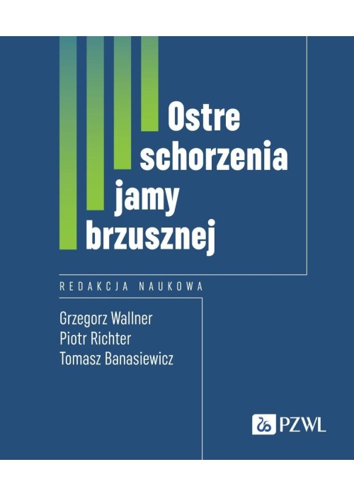 Ostre schorzenia jamy brzusznej