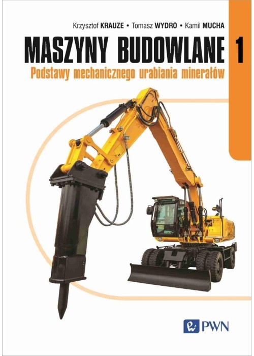 Maszyny budowlane cz.1 Podstawy mechanicznego...