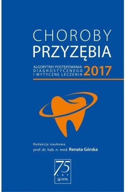 Choroby przyzębia 2017 algorytmy postępowania...