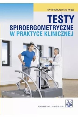 Testy spiroergometryczne w praktyce klinicznej