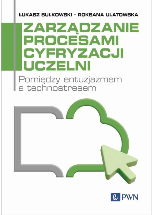 Zarządzanie procesami cyfryzacji uczelni