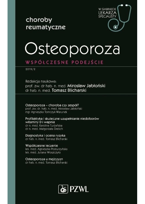 Osteoporoza. W gabinecie lekarza specjalisty