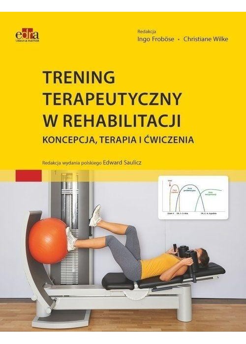 Trening terapeutyczny w rehabilitacji