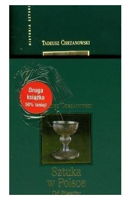 Sztuka w Polsce od Piastów do Jagiellonów