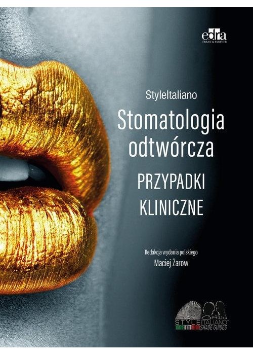 StyleItaliano. Stomatologia odtwórcza