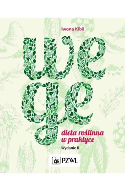 Wege. Dieta roslinna w praktyce