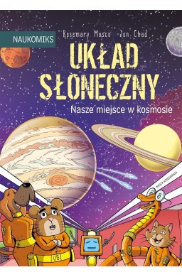 Układ Słoneczny - nasze miejsce w kosmosie