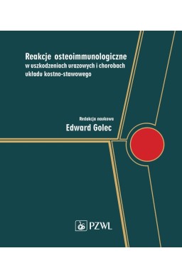 Reakcje osteoimmunologiczne w uszkodzeniach urazow