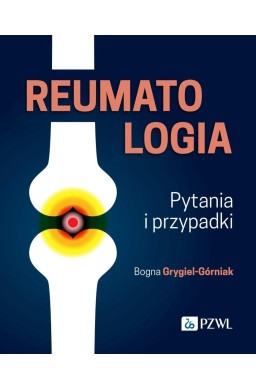 Reumatologia. Pytania i przypadki