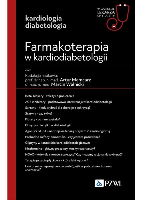 Farmakoterapia w kardiodiabetologii. W gabinecie..