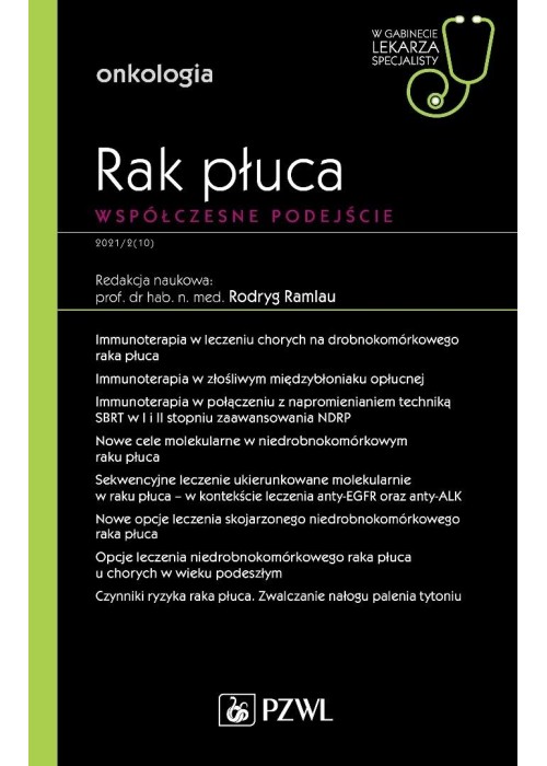 Rak płuca. Współczesne podejście. W gabinecie